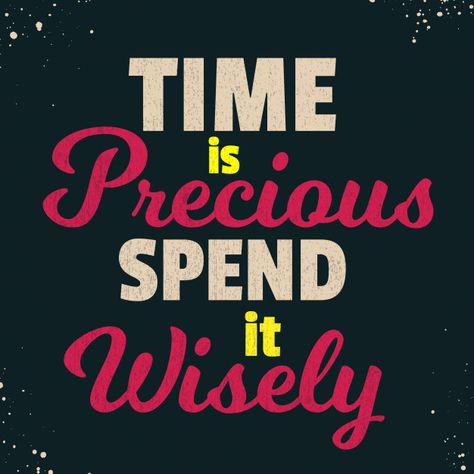 Time Is Precious Wallpaper, Be On Time Quotes, Using Time Wisely Quotes, Time Is Precious Quotes, Typography Quotes Funny, Rectangle Mandala, Rssb Wallpaper, Calligraphy Swirls, Typography Quotes Inspirational