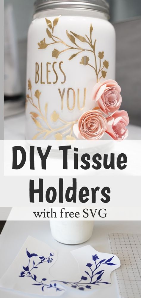 Bless You Mason Jar Tissue Holder Diy, Bless You Jars, Diy Tissue Holder, Craft Paper Design, Cricut Quotes, Crafts With Glass Jars, Recycled Jars, Free Design Templates, Jar Crafts Diy