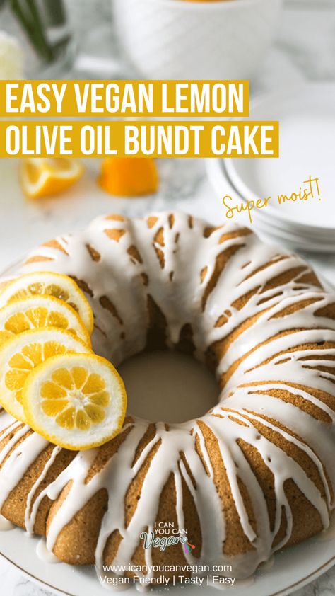 Easy Vegan Lemon Olive Oil Bundt Cake (SUPER MOIST!) [+VIDEO] | I Can You Can Vegan Vegan Lemon Bundt Cake, Vegan Gluten Free Bundt Cake, Vegan Bundt Cake Recipes, Vegan Olive Oil Cake, Vegan Lemon Pie, Vegan Bundt Cake, Olive Oil Bundt Cake, Vegan Lemon Cake, Spring Time Desserts