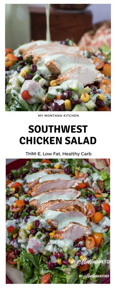 Southwest Chicken Salad (Low Fat, THM-E) #trimhealthymama #thm #thme #lowfat #southwest #chicken #salad #summermeals #greendressing Montana Kitchen, Thm E, Thm Dinner, Southwest Chicken Salad, Trim Healthy Recipes, Best Healthy Diet, Trim Healthy Momma, Low Carb High Fat Diet, Cucumber Diet