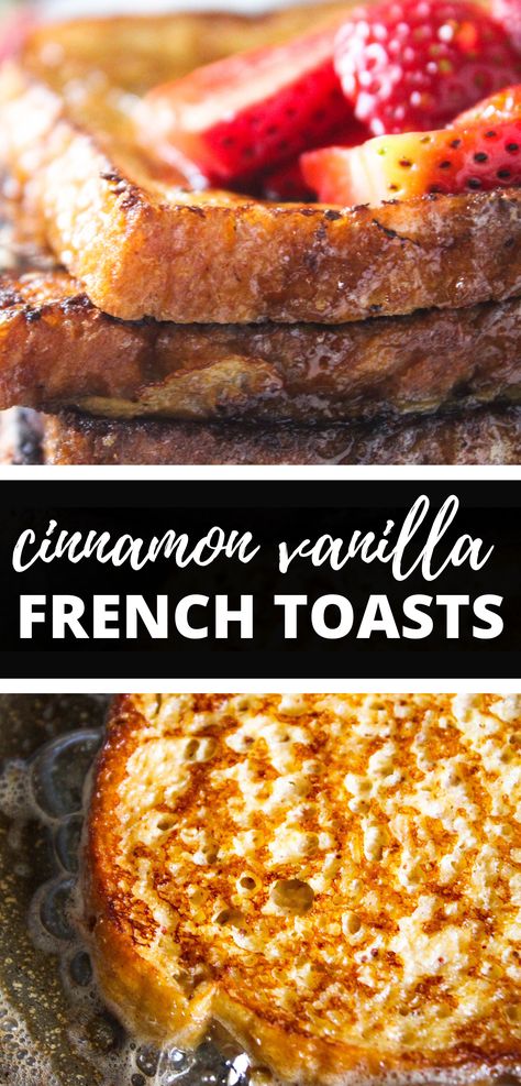 Breakfast Ideas Cinnamon, Toast Breakfast Ideas, Easy Cinnamon French Toast, Cinnamon French Toast Recipe, French Toast Recipe Cinnamon, Vanilla French Toast, Awesome French Toast Recipe, Sweet French Toast, Yum Breakfast