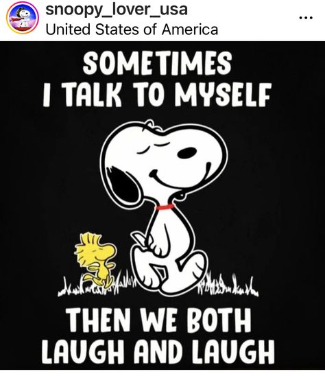 Peanuts Quotes, Charlie Brown Quotes, Talk To Yourself, Good Morning Snoopy, Special Friend Quotes, Funny Day Quotes, Snoopy Comics, Snoopy Cartoon, Snoopy Funny