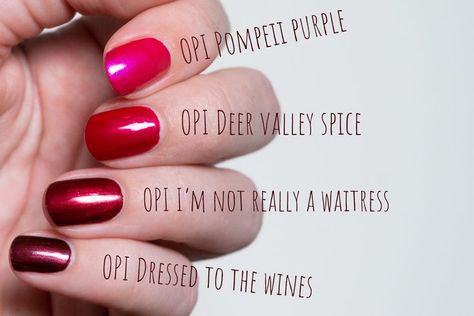 Opi I'm Not Really A Waitress, Im Not Really A Waitress Opi, I'm Not Really A Waitress Opi, Opi Merry In Cranberry, Opi Charmed Im Sure, Opi Colors Chart, Opi Berry Colors, Opi Ate Berries In The Canaries, I’m Not Really A Waitress Opi