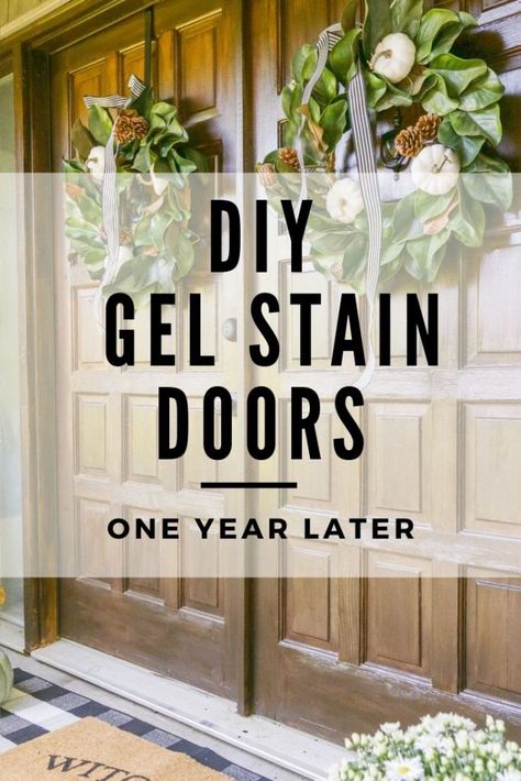 My Gel Stained Front Doors: One Year Follow-up Review Gel Stain Door To Look Like Wood, Front Door Gel Stain, Gel Staining Fiberglass Front Door, Paint Front Door To Look Like Wood, Stained Front Doors, Gel Stain Over Painted Wood, Staining Fiberglass Door, Stained Interior Doors, Stained Front Door