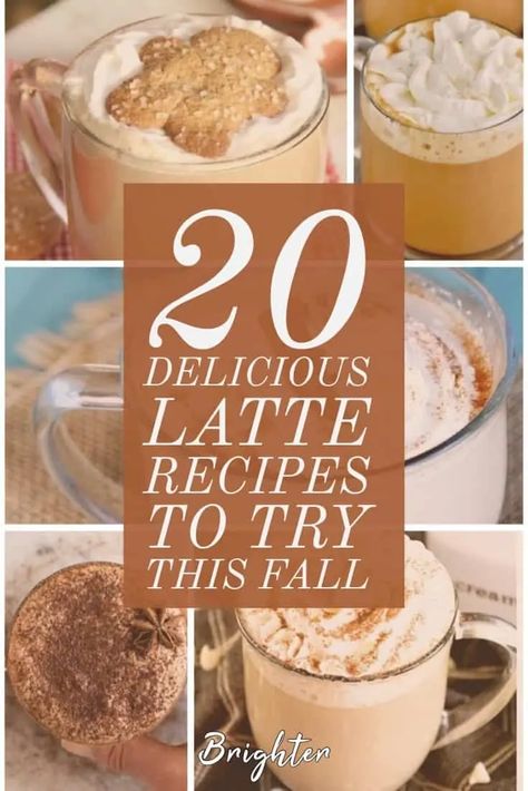 20 Delicious Latte Recipes To Try This Fall - Brighter Craft Fall Latte Recipes, Healthy Latte Recipe, Latte Ideas, Espresso Drink Recipes, Warm Drinks Recipes, Fall Coffee Recipes, Homemade Coffee Drinks, Hot Coffee Drinks, Hot Chocolate Drink