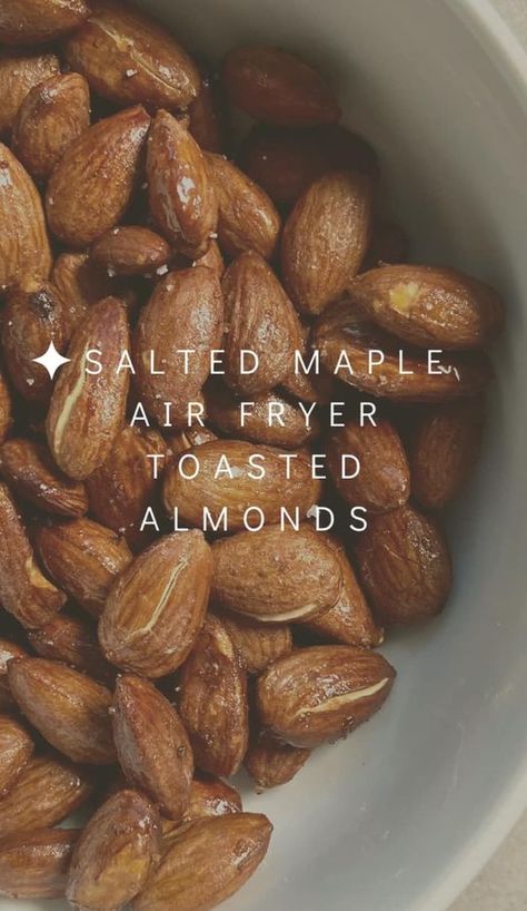 Air Fryer Recipes For Beginners | HEALTHY Salted Maple Air Fryer Almonds is a PERFECT easy & nutritious snack Roasting Almonds, Roasted Almonds Recipe, Almonds Roasted, Air Fryer Recipes Low Carb, Air Fryer Recipes Breakfast, Almonds Recipe, Air Fryer Recipes Snacks, Hungry Eyes, Salad Toppers