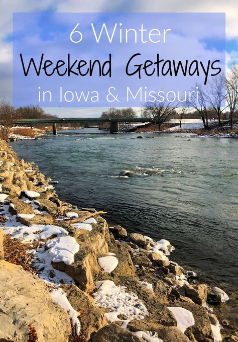 6 Great Winter Weekend Getaways in Iowa & Missouri - Flint & Co Midwest Weekend Getaways, Midwest Getaways, Romantic Winter Getaways, Winter Weekend Getaway, Iowa Road Trip, Midwest Vacations, Weekend Family Getaways, Girls Weekend Getaway, Couples Weekend