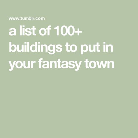 a list of 100+ buildings to put in your fantasy town Dnd Town Ideas, Fantasy Town Map, Dnd Buildings, Fantasy World Building, Adventurer's Guild, Fantasy Village, Fantasy Town, Town Building, Town Map