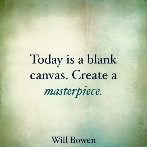 Blank Canvas Quotes, Target Quotes, Paint Corner, Masterpiece Quotes, Afraid Quotes, Hashtag Quotes, Artistic Quotes, Forgotten Quotes, Together Quotes