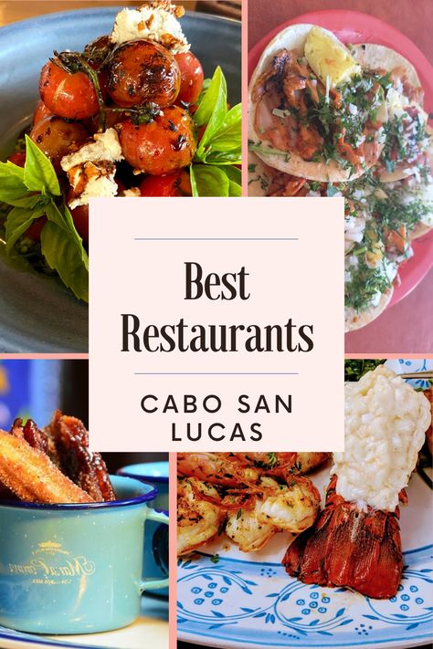 Best Restaurants In Cabo San Lucas, Cabo San Lucas Food, Cabo San Lucas Restaurants, Cabo Restaurants, Travel Cabo San Lucas, Cabo Vacation, Taco Restaurant, Cabo Mexico, Cabo San Lucas Mexico