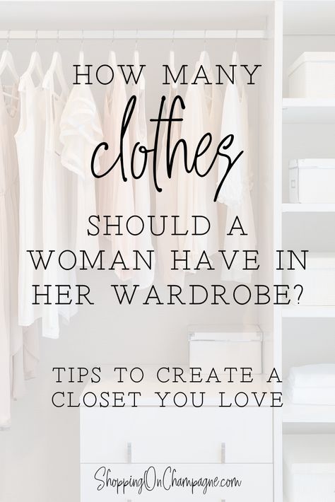 Perfect Closet Clothing, How To Pare Down Your Wardrobe, Clothes You Should Have In Your Closet, Staples To Have In Your Closet, Closet Editing Tips, How Many Clothing Items Do You Need, How Many Items Of Clothing Do I Need, What Clothes Should I Have In My Closet, Clothes You Must Have In Your Closet