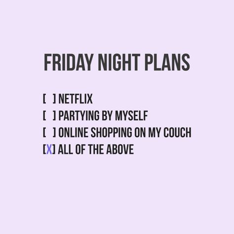 You know how amazing it feels to stay home on a Friday night. Friday Night Quotes, Best Friday Quotes, Friday Meme, Funny Friday Memes, Feel Good Friday, Friday Quotes Funny, Happy Friday Quotes, Weekday Quotes, Weekend Quotes