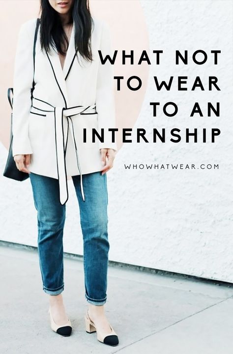 What you shouldn't be wearing to an internship. Business Casual Outfits College Student, Engineering Internship Outfit, Legal Internship Outfit, College Internship Outfit, Internship Outfit College Summer, Intern Outfit College, Summer Internship Outfits, Casual College Outfits Lazy Days, Summer Internship Outfit