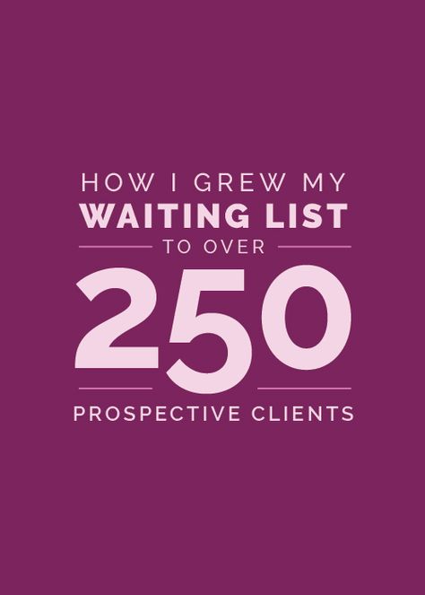 How I Grew My Waiting List to 250+ Prospective Clients - Elle & Company Blogging Niche, Freelance Business, Waiting List, Business Advice, Small Business Tips, Entrepreneur Success, Business Entrepreneur, Business Tools, Blogging For Beginners