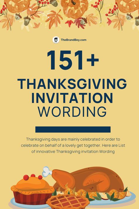 55+ Best Thanksgiving Invitation Messages Collections - theBrandBoy Thanksgiving Invitation Template Free, Thanksgiving Invite Wording, Thanksgiving Dinner Invitations, Thanksgiving Invitation Ideas, Thanksgiving Potluck Invitation, Thanksgiving Invites, Kids Thanksgiving Party, Friendsgiving Invitations, Dinner Invitation Wording