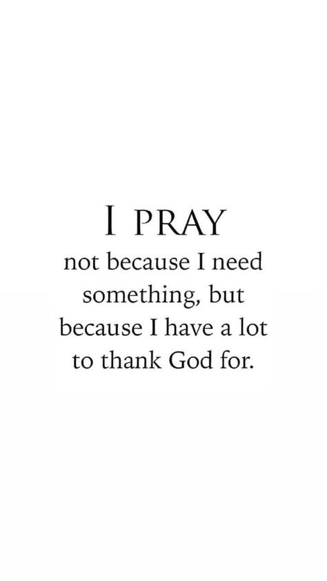 Praying Quotes Faith, God Gospel Quotes, What You Prayed For Quotes, Positive Quotes God Faith, Motivational Quotes From God, If God Is Everything You Have, Good Quotes About God, Praying Gods Word, In 2024 I Will