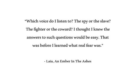 An ember in the ashes quotes Ashes Quotes, An Ember In The Ashes, Ember In The Ashes, Ashes Series, Favorite Book Quotes, Book Series, Book Quotes, Favorite Books, Ash