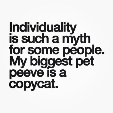 Don't be a copy cat!! Be an original individual \\ & get off my hype! 💋• Quotes About Copycats, Don't Copy Me Quotes, Copy Cat Quotes, Copying Me Quotes, Get A Life Quotes, Copying Quotes, Stop Copying Me, Original Quotes, Truth Hurts