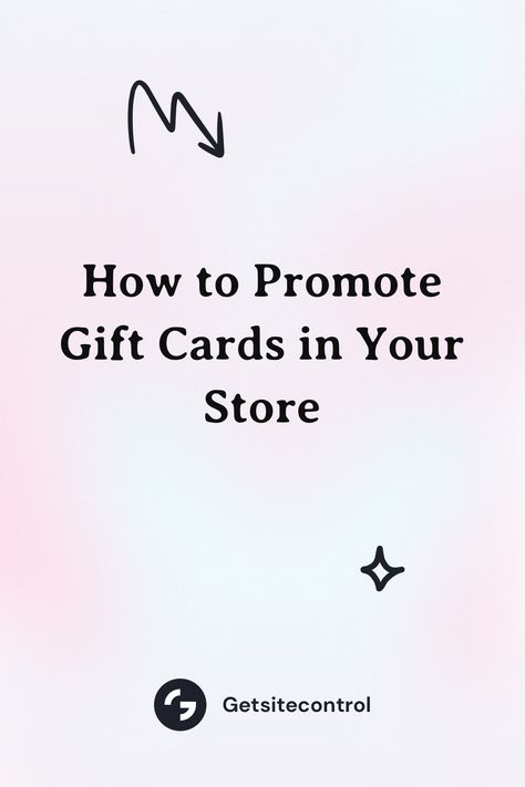 How to promote gift cards in your store blog post cover Gift Card Promotion Ideas, Gift Card Advertising, Gift Card Quotes, Gift Cards Ideas, Gift Card Ideas, Marketing Slogans, Gift Card Design, Ecommerce Store, Shopify Store