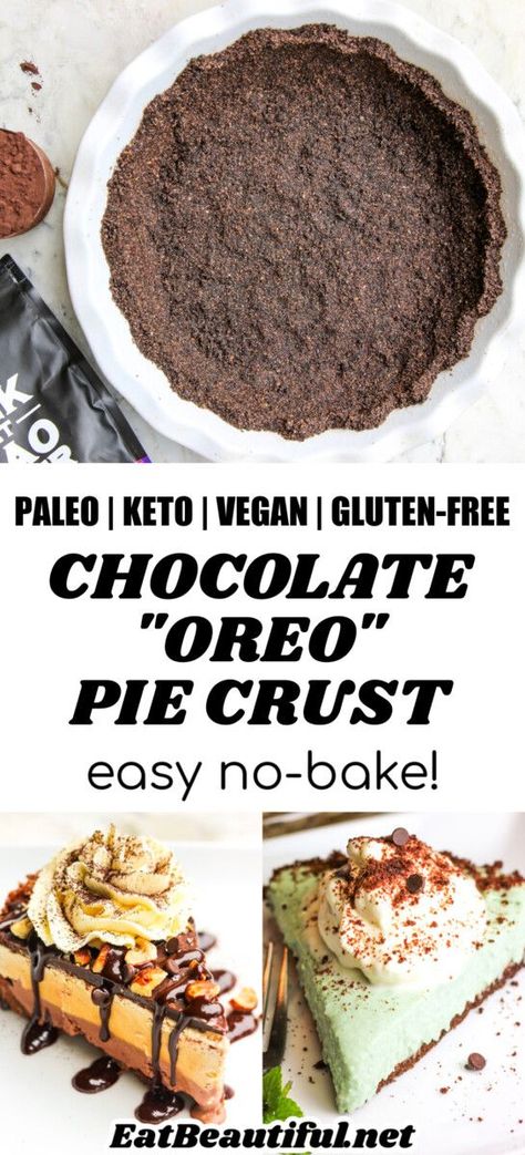 Keto & Paleo Chocolate “Oreo” Pie Crust is a no-bake crust with cocoa-flavored cookie crumbs. For refrigerator and freezer pies. Vegan, GF. Chocolate Oreo Pie, Freezer Pies, Paleo Pie, Low Carb Pie Crust, Oreo Pie Crust, Chocolate Pie Crust, Eat Beautiful, Oreo Pie, Beautiful Recipes