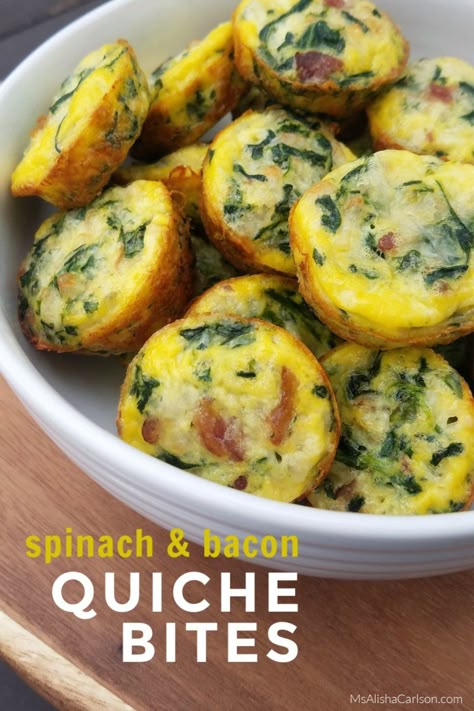 Spinach & Bacon Quiche Bites - Ms. Alisha Carlson Bacon Spinach Recipes, Quiche Bites Recipes, Mini Spinach Quiche, Quiche Appetizers, Crustless Quiche Muffins, Spinach Egg Bites, Spinach And Bacon Quiche, Quiche Bites, Bacon Spinach Quiche