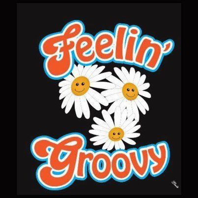 Feelin' Groovy Groovy Quote, Feelin Groovy, Give Peace A Chance, Hippie Peace, 70s Hippie, After All These Years, Those Were The Days, Peace Sign, Childhood Memories