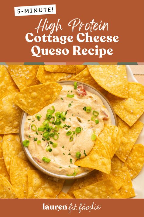 Cottage Cheese Queso Recipe Cottage Cheese Dip Recipes, Cottage Cheese Queso, Cottage Cheese Recipes Healthy, Cottage Cheese Dips, Cheese Queso, Cheesy Appetizer, High Protein Snack, Cottage Cheese Snack, Delicious Dips Recipes