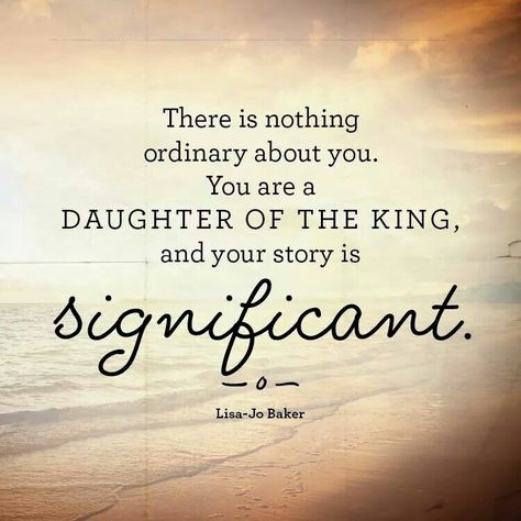 You are a daughter of the King Daughter Of The King, Daughters Of The King, A Daughter, Daughter Of God, Verse Quotes, Bible Verses Quotes, Trust God, Faith Quotes, Spiritual Quotes