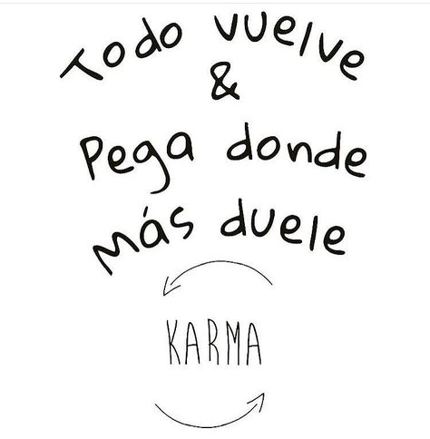 @marybettandrade Spanish Quotes Love, Karma Frases, Karma Chameleon, Spanglish Quotes, Cute Spanish Quotes, Karma Quotes, Motivational Phrases, Spanish Quotes, Wisdom Quotes