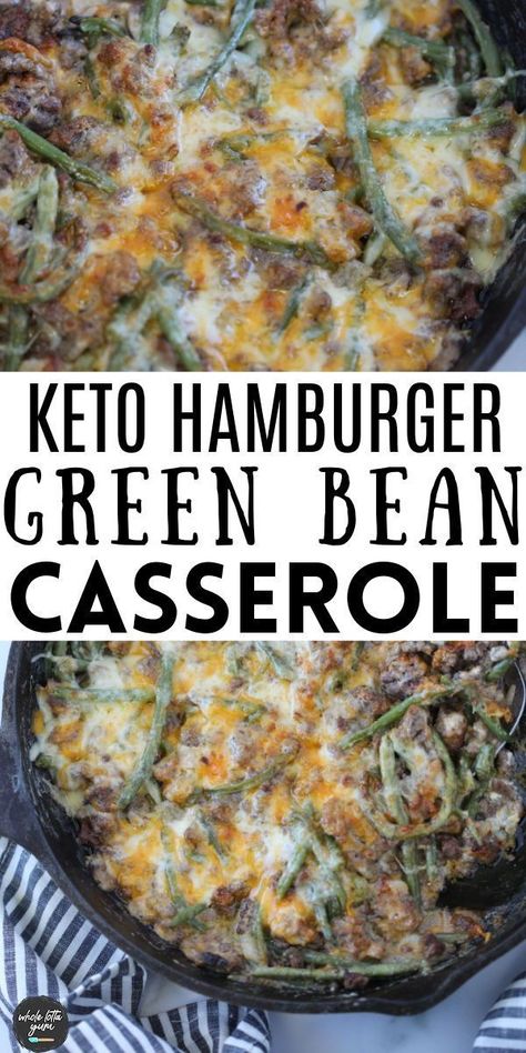 Beef Green Bean Casserole, Hamburger Green Bean Casserole, Hamburger Green Bean, Ground Beef Keto Recipes, Keto Ground Beef, Keto Beef Recipes, Low Carb Casseroles, Keto Casserole, Beef Casserole Recipes