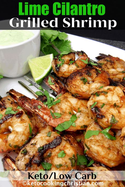 Cilantro Lime Shrimp Skewers, Keto Grilled Shrimp Recipes, Cilantro Lime Shrimp Marinade, Cilantro Lime Grilled Shrimp, Keto Shrimp Marinade, Healthy Grilled Shrimp Recipes, Shrimp Marinade For Grill, Cilantro Marinade, Lime Grilled Shrimp