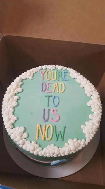 Dead to us now Bye Traitor Cake, Funny Leaving Work Cake, Later Traitor Cake, Good Bye Cake Ideas, Funny Last Day Of Work Cake, Funny Goodbye Cake, Goodbye Cupcakes, Leaving Work Cake, Goodbye Party Ideas Work