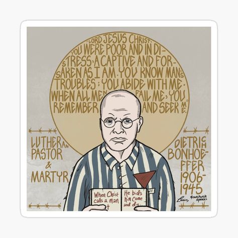 Dietrich Bonhoeffer (1906-1945), Lutheran Pastor & Martyr by LansingCreative | Redbubble Abide With Me, Dietrich Bonhoeffer, Seek Me, In Distress, Me When, Top Artists, Jesus Christ, Science Poster, Stranger Things Fanart