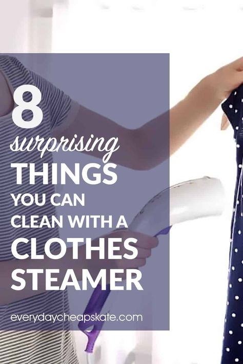 Clothes Steamer Hacks, Steam Cleaning Tips, Everyday Cheapskate, Portable Steamer Clothes, Inexpensive Skin Care, Window Cleaning Tips, Steam Clothes, Kitchen Materials, Cleaning Baseboards