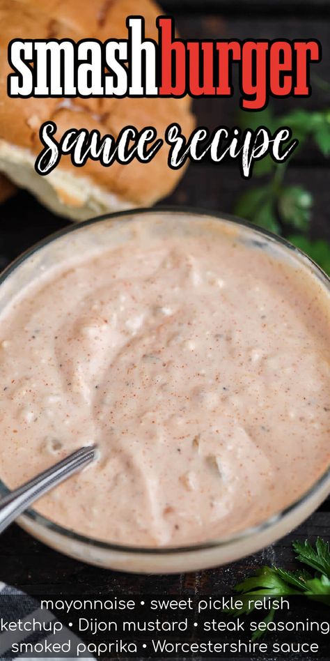 Homemade Hamburger Sauces, Easy Burger Sauce Recipe, Burgers Sauce Recipe, Smash Burger Fries Recipe, The Best Burger Sauce, Sauce For Burgers Hamburgers, Burger Dressing Recipe, Best Smash Burger Sauce, Sauce For Smash Burgers