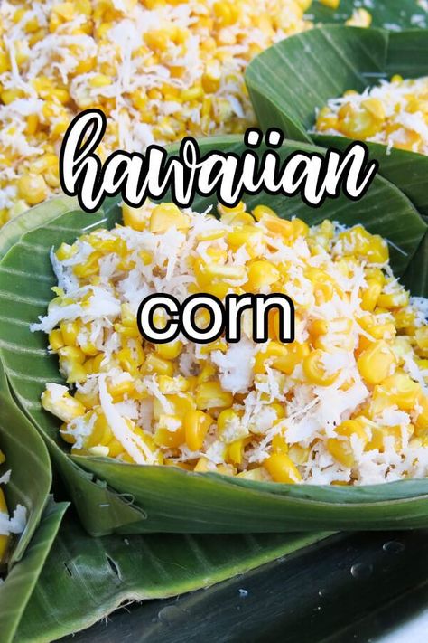 Hawaiian Corn | CDKitchen.com Hawaiian Sides Easy, Hawaiian Fruit Platter Luau Party, Hawaiian Food Sides, Hawaiian Vegetable Sides, Hawaiian Vegetable Recipes, Hawaiian Themed Side Dishes, Easy Hawaiian Side Dishes, Hawaiian Sides Recipes, Hawaiian Bbq Sides