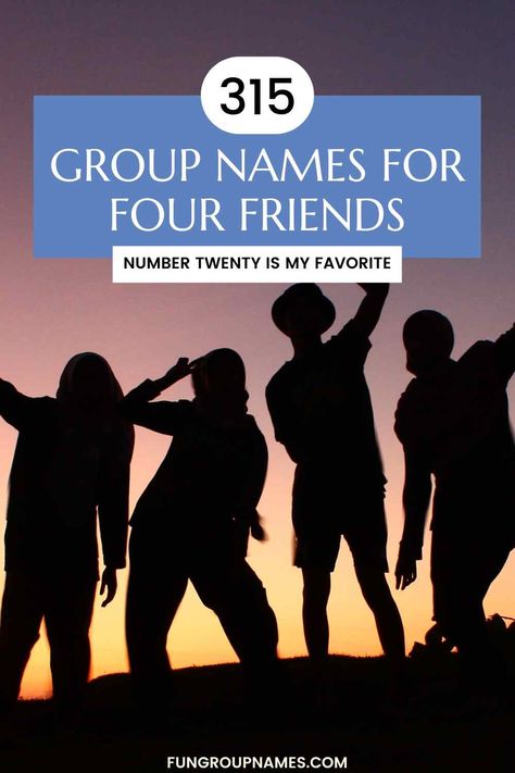 Discover 315+ group names for 4 friends across various themes, from funny to pop culture-inspired. Find the perfect fit for your squad! Group Names For 4 Friends, 4 Person Group Chat Names, Group Chat Names For 4 Friends, Best Group Names, Group Chat Names, Girls Group Names, Quad Squad, Mom Group, International Friends