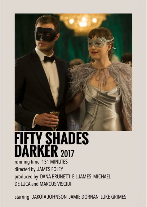 Fifty Shades Grey Poster, Fifty Shades Darker Poster, 50 Shades Grey, Fifty Shades Of Darker, Eloise Mumford, 2024 Movies, Dakota Johnson Jamie Dornan, Film Polaroid, 50 Shades Darker