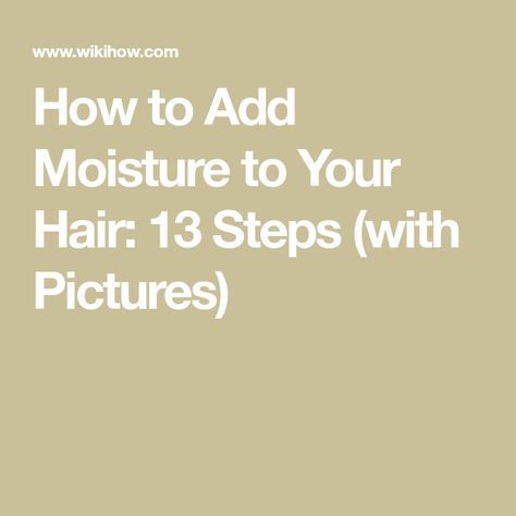 How to Add Moisture to Your Hair: 13 Steps (with Pictures) Side Plait, Liquid Coconut Oil, Twisted Hair, Dry Curly Hair, Best Hair Salon, Professional Hairstylist, Moisturizing Conditioner, Hair Strand, How To Make Hair