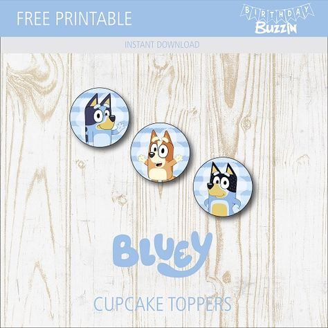 Free printable Bluey Cupcake Toppers | Birthday Buzzin Bluey Cupcake Topper Printable, Bluey Printables Free, Free Printable Bluey, Bluey Printables, Bluey Cupcakes, Bluey Cupcake Toppers, Bluey Themed Birthday Party, Printable Bluey, Popular Kids Shows