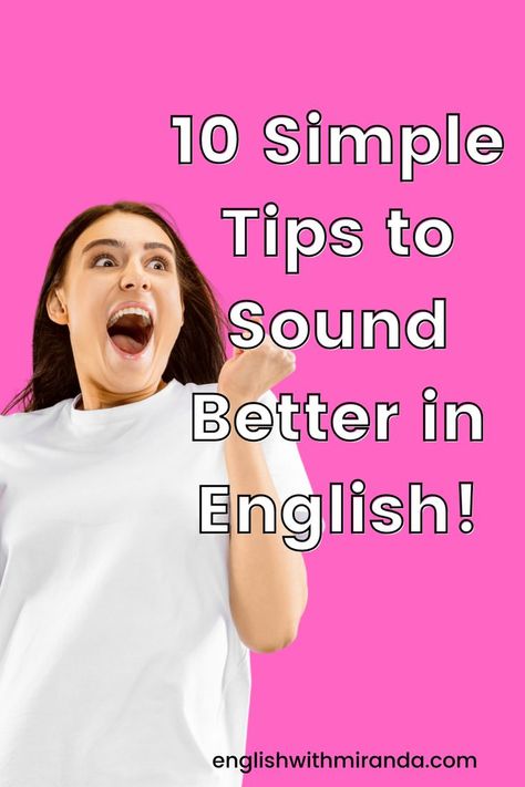 A woman wearing a white t-shirt is looking shocked and happy. How To Speak Fluent English, English Presentation, Fluent In English, Everyday English, Public Speaking Tips, Native English, Better English, Advanced English, Fluent English