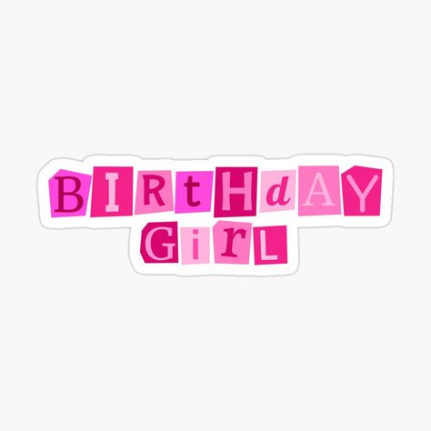 Get my art printed on awesome products. Support me at Redbubble #RBandME: https://www.redbubble.com/i/sticker/Birthday-Girl-Pink-magazine-letter-cut-out-by-Words-Artist/157972425.EJUG5?asc=u Journal Stickers To Print, Letters For Birthday Gift, Pink Magazine Letters, Birthday Aesthetic Stickers, Cute Stickers Ideas For Journal, Stickers For Edits, Birthday Journal Stickers, Birthday Shuffle, Happy Birthday デザイン