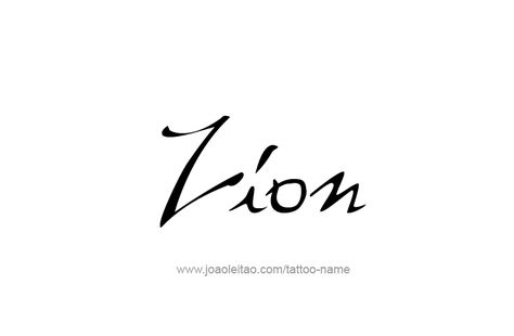 Zion Name Meaning, Zion Name Tattoo, Zion Name, Zion Meaning, Jungle Theme Birthday, Kobe Bryant Wallpaper, Name Tattoo Designs, Interesting English Words, Name Tattoo