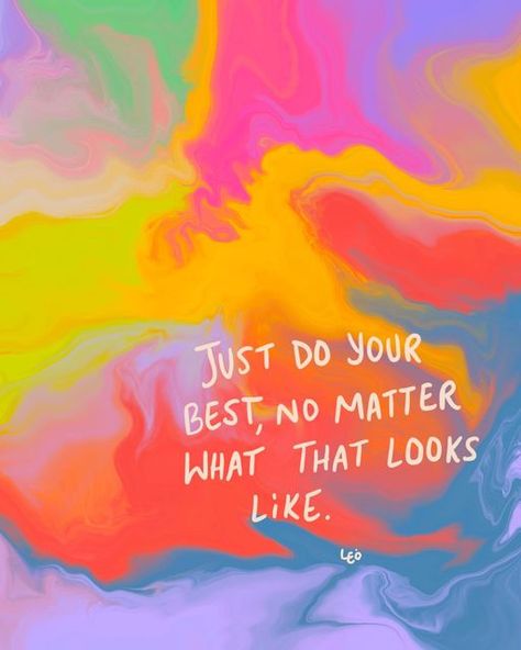 Motivation Quotes Colorful, Fun Happy Quotes, Colorful Quotes Aesthetic, Queer Affirmations, Creative Quotes Design, Colorful Inspirational Quotes, Colourful Quotes, Playful Quotes, Word Paintings