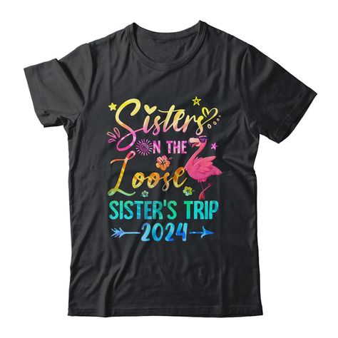 Sister On The Loose Cute Sisters Trip 2024 Weekend Flamingo Shirt Tank Top Funny Saying Summer Vacation Sister Matching GiftFriendship Best Friend Birthday Gift Funny Ideas I Love My Proud Quotes Special Occasion Family Cruiser Beach Best Friendship Girls Trip Travel Traveling Essentials Cruising Cruise Gifts Adventure Travelers Hobby New 2024 Tee T-Shirts Clothes Outfits Apparel Costume Great Saying For Men Women Girls Guy Traveling Essentials, Sisters Trip, Proud Quotes, Cruise Gifts, Loose Tie, Cute Sister, Best Friend Birthday Gift, Funny Ideas, Friend Birthday Gift