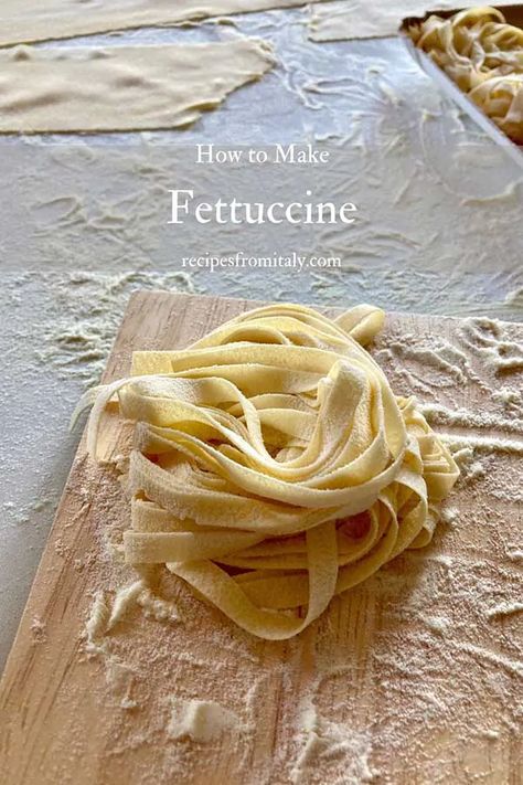 Fresh Fettuccine Pasta Recipe - Recipes from Italy Fettucini Pasta Recipes Noodles, Fettuccine Pasta Recipes, Homemade Fettuccine Noodles, Homemade Fettuccine, Recipes From Italy, Fresh Pasta Recipes, Pasta At Home, Fettuccine Recipes, Semolina Pasta