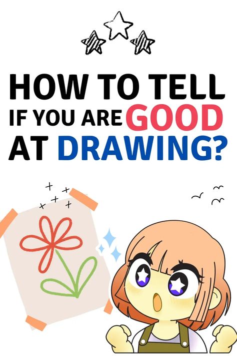 How to Know if You Are Good at Drawing: Assess Your Skills - an article that walks you through a checklist of self-assessment, as well as tips on how to improve your drawing skills. How To Draw Like A Manga Artist, How To Get Motivated To Draw, How To Improve Your Art Skills, How To Get Good At Art, How To Improve Art Skills, Traditional Drawing Tips, How To Improve Drawing, How To Improve Your Drawing Skills, How To Improve Drawing Skills