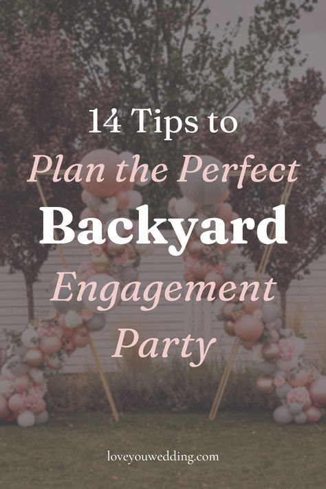 At Home Engagement Party, Backyard Engagement Party Food, Home Engagement Party, Backyard Engagement Party Ideas, Backyard Engagement Party Decorations, Small Engagement Party, Backyard Engagement Party, Outdoor Engagement Party, Backyard Engagement