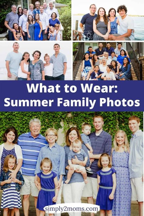 Are you wondering what to wear for your family photos? Get helpful tips for picking out family photo outfits with lots of examples from a professional portrait photographer. #whattowear #familyphotos #familyportraits #simply2moms #spring #summer #photography Shades Of Blue Family Pictures Outfits, Blue Clothes Family Photo, Cobalt Blue Family Pictures Outfits, Extended Family Photo Outfits Blue, Family Photos With Blue Outfits, Family Photo Outfits Shades Of Blue, How To Coordinate Family Photo Outfits, Blue Gray Family Photos Outfit Ideas, Shades Of Blue Family Pictures