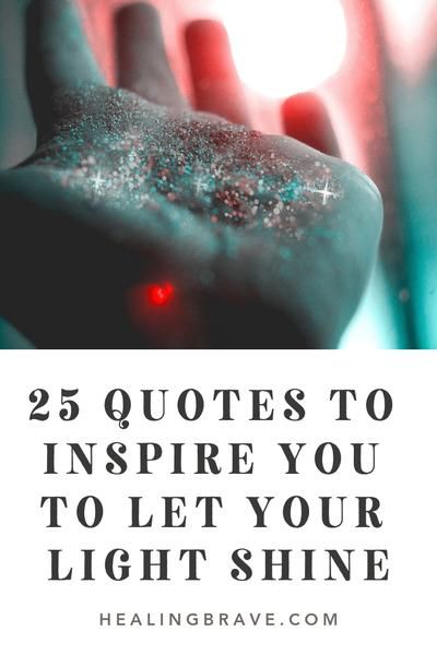 25 Quotes to Inspire You to Let Your Light Shine – Healing Brave When You Come To The Edge Of All The Light, Light Of Hope Quotes, I Shine Quotes, Be The Light Quote Inspiration, Cracks Let The Light In Quote, Let Your Soul Glow Quotes, Light Sayings Inspiration, Sun Catcher Quotes, Shining Your Light Quotes